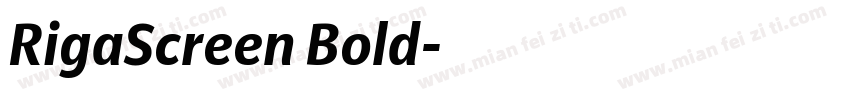 RigaScreen Bold字体转换